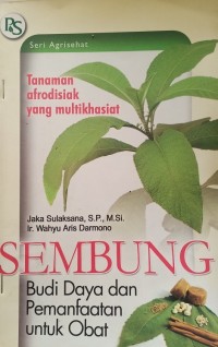 Image of Sembung : Budi Daya Dan Pemanfaatan Untuk Obat