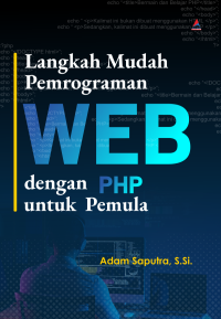 Image of Langkah Mudah Pemrograman Web Dengan PHP Untuk Pemula