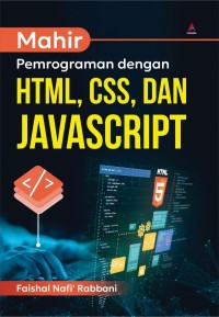 Image of Mahir Pemrograman Dengan HTML, CSS, Dan Javacript