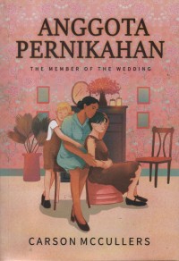 Image of Anggota Pernikahan : The Member Of The Wedding