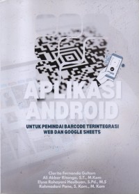 Image of Aplikasi Android Untuk Pemindai Barcode Terintegrasi Web Dan Google Sheets