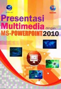 Image of Presentasi Multimedia Dengan Ms-Powerpoint 2010