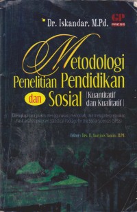 Image of Metodologi Penelitian Pendidikan Dan Sosial (Kuantitatif Dan Kualitatif)