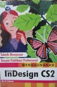 Image of Teknik Menyusun Desain Publikasi Profesional Menggunakan Adobe Indesign CS2