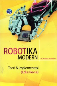 Image of Robotika Modern : Teori Dan Implementasi