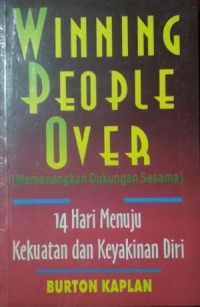 Image of Winning People Over: Memenangkan Dukungan Sesama