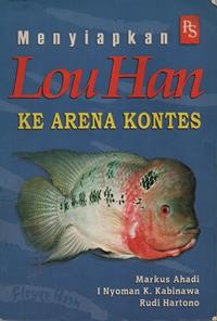 Image of Menyiapkan Lou Han Ke Arena Kontes