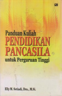 Image of Panduan Kuliah Pendidikan Pancasila Untuk Perguruan Tinggi