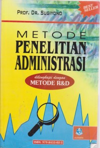 Image of Metode Penelitian Administrasi : Dilengkapi Dengan Metode R&D
