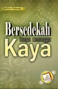 Image of Bersedekah Tanpa Menunggu Kaya