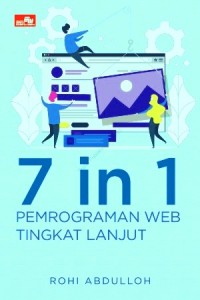 Image of 7 In 1 Pemrograman Web Tingkat Lanjut