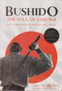 Image of Bushido The Soul Of Samurai : Jalan Kebijaksanaan Para Kesatria Jepang