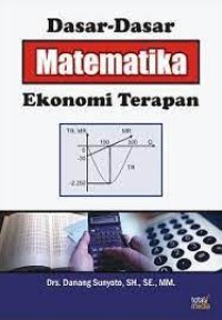 Image of Dasar-Dasar Matematika Ekonomi Terapan