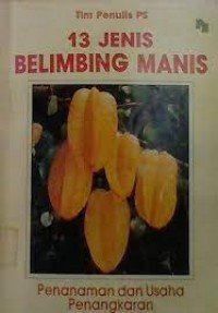 Image of 13 Jenis Belimbing Manis : Penanaman Dan Usaha Penangkaran
