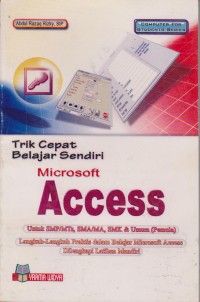 Image of Trik Cepat Belajar Sendiri Microsoft Access