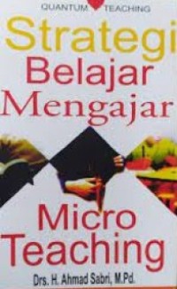 Image of Strategi Belajar Mengajar Dan Micro Teaching