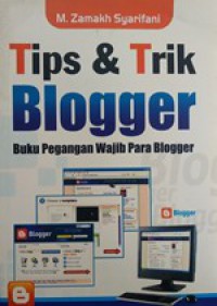 Tips Dan Trik Blogger