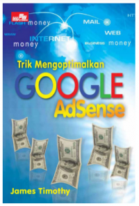 Trik mengoptimalkan Google Adsense