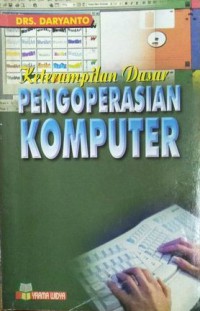 Keterampilan Dasar Pengoperasian Komputer