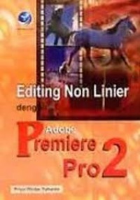 Editing Non linier Dengan Adobe Premiere Pro 2.0