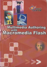 Multimedia Authoring With Macromedia Flash