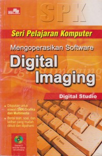 Seri Pelajaran Komputer Mengoperasikan Software Digital Imaging