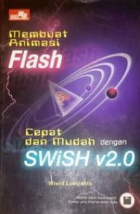 Membuat Animasi Flash Cepat Dan Mudah Dengan Swish V2.0