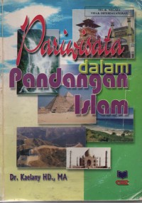 Pariwisata Dalam Pandangan Islam