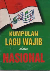 Kumpulan Lagu Wajib Dan Nasional