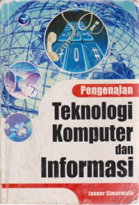 Pengenalan Teknologi Komputer Dan Informasi