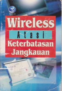 Wireless Atasi Keterbatasan Jangkauan