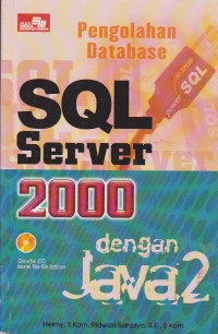 Pengolahan Database SQL Server 2000 Dengan Java 2