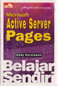 Belajar Sendiri Microsoft Active Server Pages