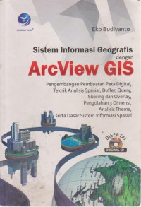 Sistem Informasi Geografis Dengan Arc View GIS