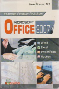 Microsoft Office 2007 : Pedoman Panduan Praktikum