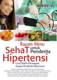 Ragam Menu Sehat Untuk Penderita Hipertensi