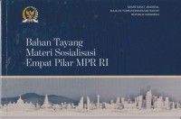 Bahan Tayang Materi Sosialisasi Empat Pilar MPR RI