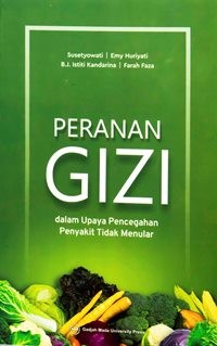 Peranan Gizi : Dalam Upaya Pencegahan Penyakit Tidak Menular