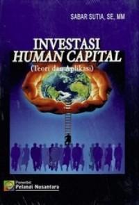 Investasi Human Capital (Teori Dan Aplikasi)