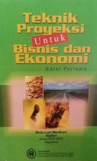 Teknik Proyeksi Untuk Bisni Dan Ekonomi