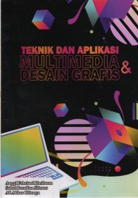 Teknik Dan Aplikasi Multimedia & Desain Grafis