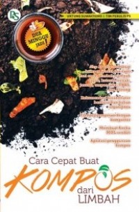 Cara Cepat Buat Kompos Dari Limbah