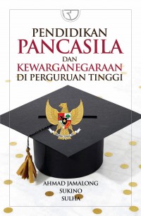 Pendidikan Pancasila Dan Kewarganegaraan Di Perguruan Tinggi