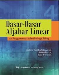 Dasar-Dasar Aljabar Linear Dan Penggunaanya Dalam Berbagai Bidang