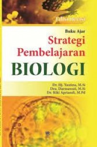 Buku Ajar Strategi Pembelajaran Biologi