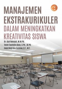 Manajemen Ekstrakurikuler Dalam Meningkatkan Kreativitas Siswa