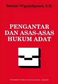 Pengantar Dan Asas-Asas Hukum Adat