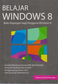 Belajar Windows 8 : Buku Pegangan Bagi Pengguna Windows 8