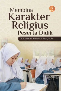 Membina Karakter Religius Peserta Didik