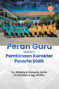 Peran Guru Dalam Pembinaan Karakter Peserta Didik